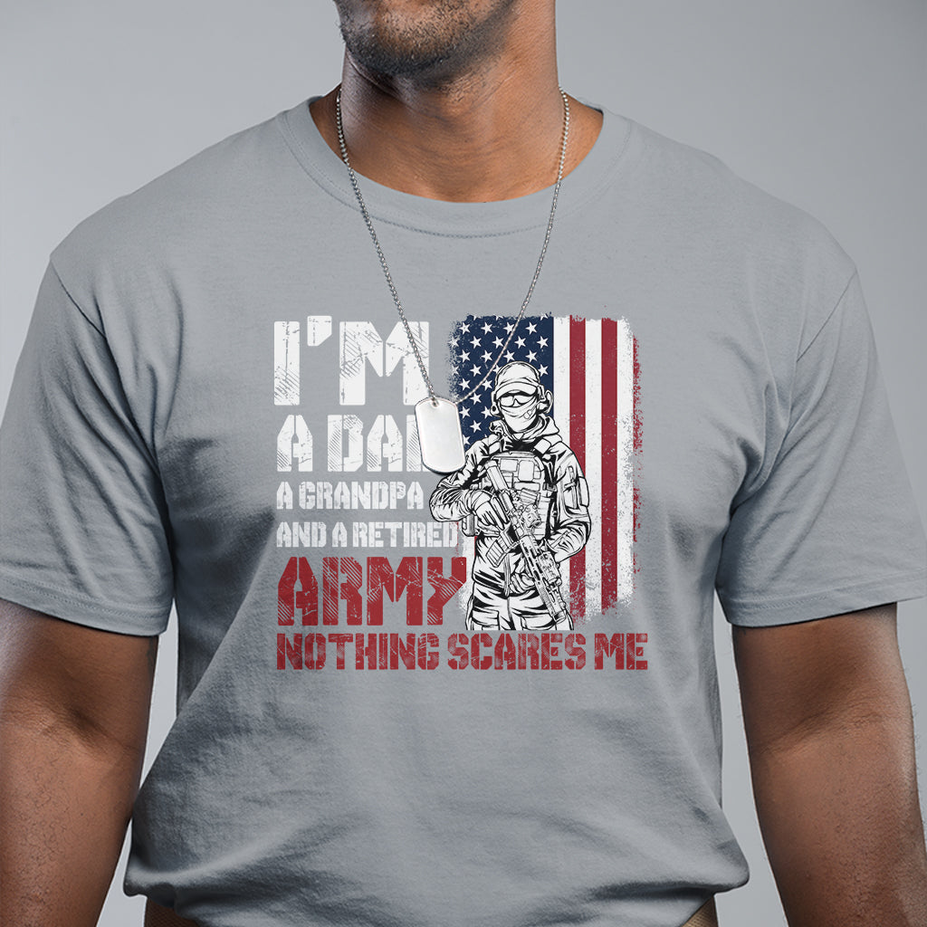 retirement-t-shirt-im-a-dad-a-grandpa-and-a-retired-army-nothing-scares-me
