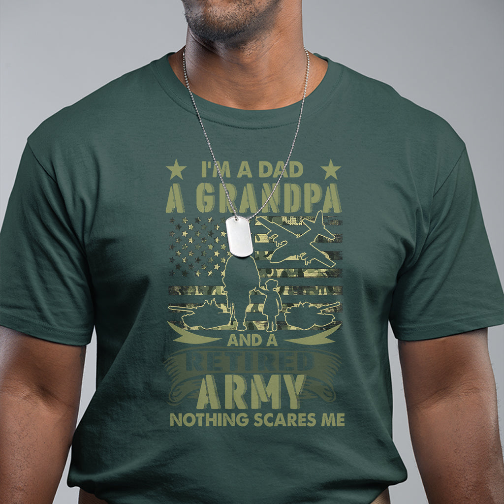 retirement-t-shirt-im-a-dad-a-grandpa-and-a-retired-army-nothing-scares-me-1