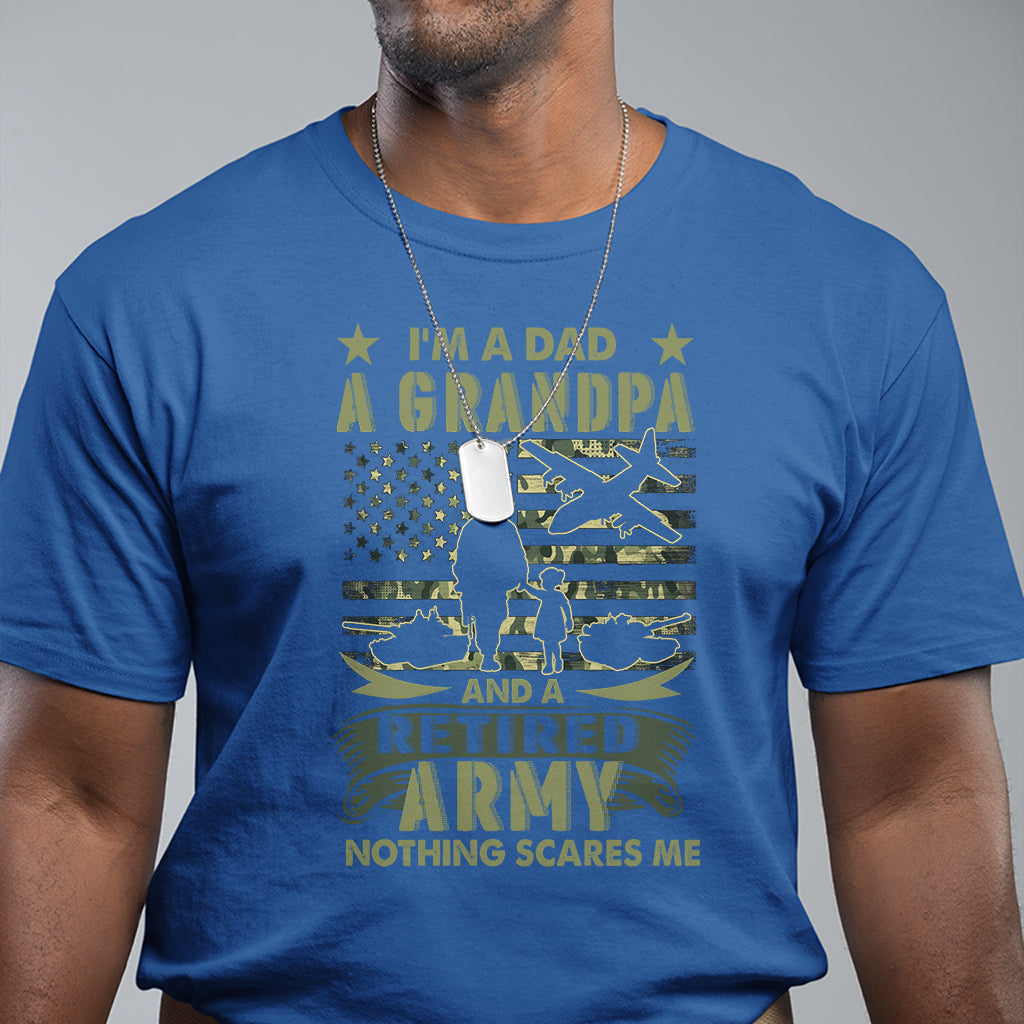 retirement-t-shirt-im-a-dad-a-grandpa-and-a-retired-army-nothing-scares-me-1