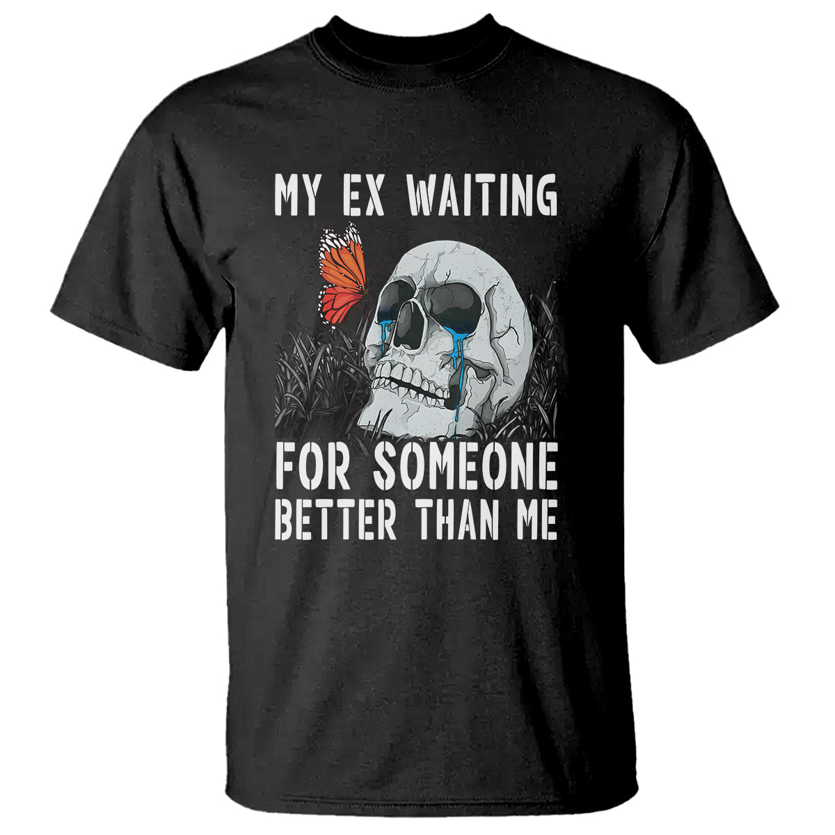 break-up-t-shirt-funny-skeleton-my-ex-waiting-for-someone-better-than-me