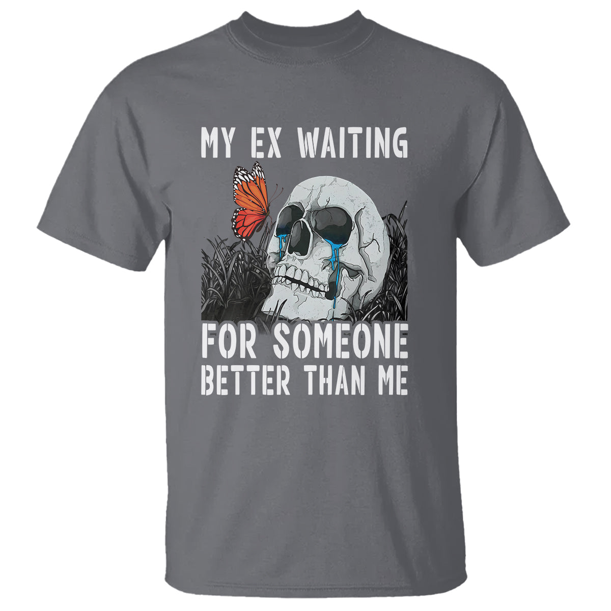 break-up-t-shirt-funny-skeleton-my-ex-waiting-for-someone-better-than-me