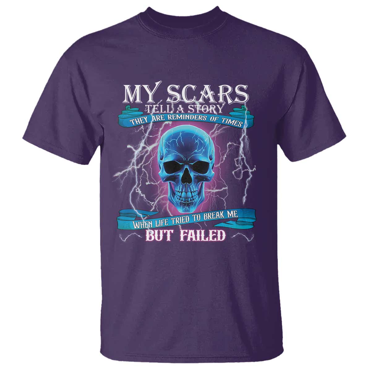 my-scars-tell-a-story-t-shirt-life-tried-to-break-me-but-failed