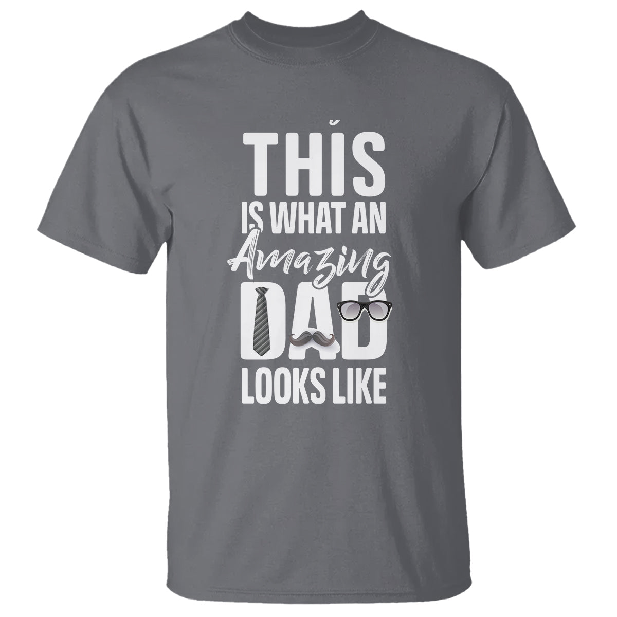 fathers-day-t-shirt-this-is-what-an-amazing-dad-looks-like