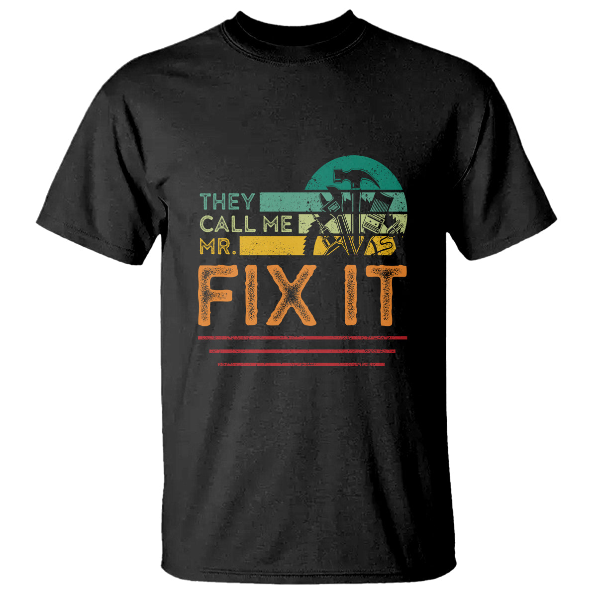 fathers-day-t-shirt-they-call-me-mr-fix-it