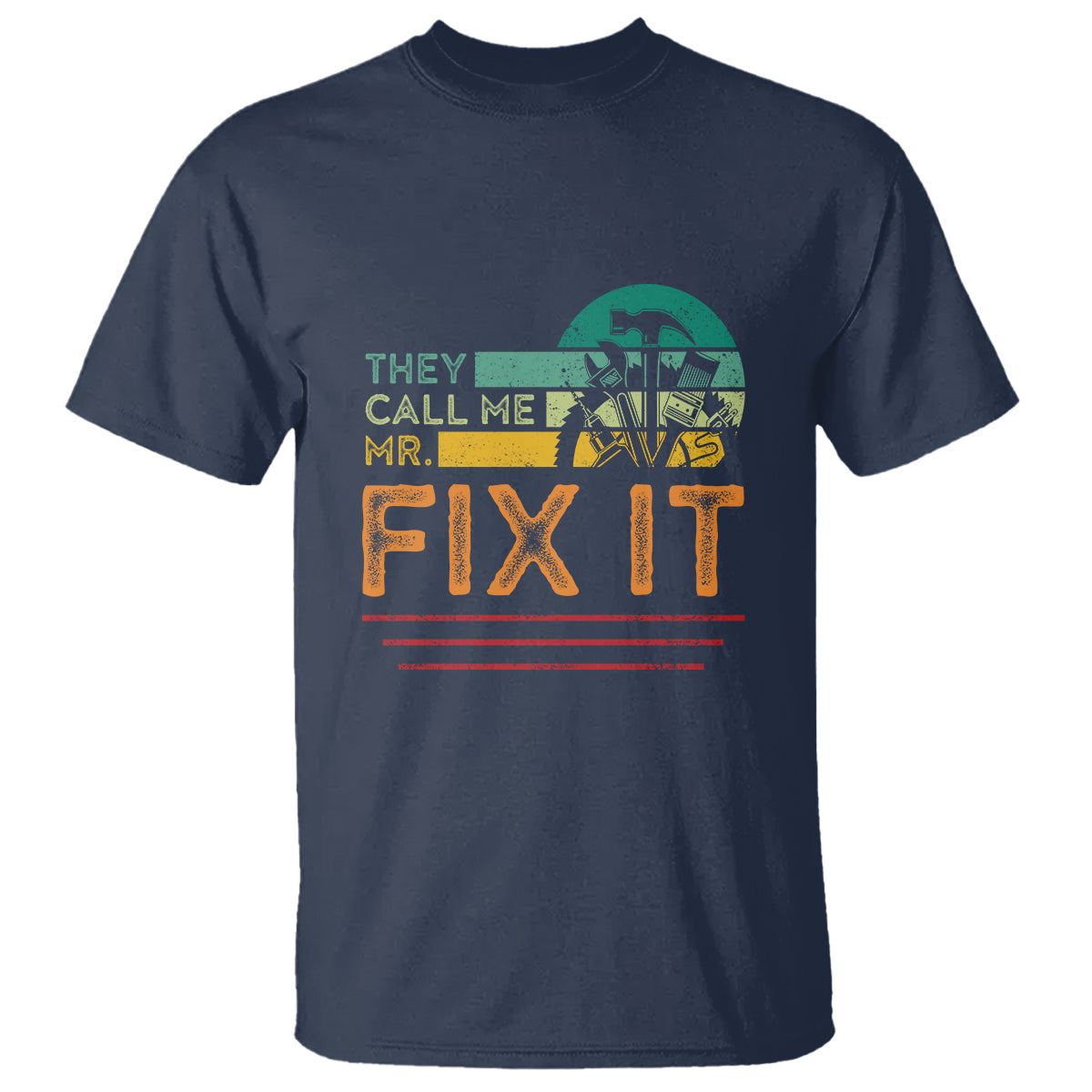fathers-day-t-shirt-they-call-me-mr-fix-it