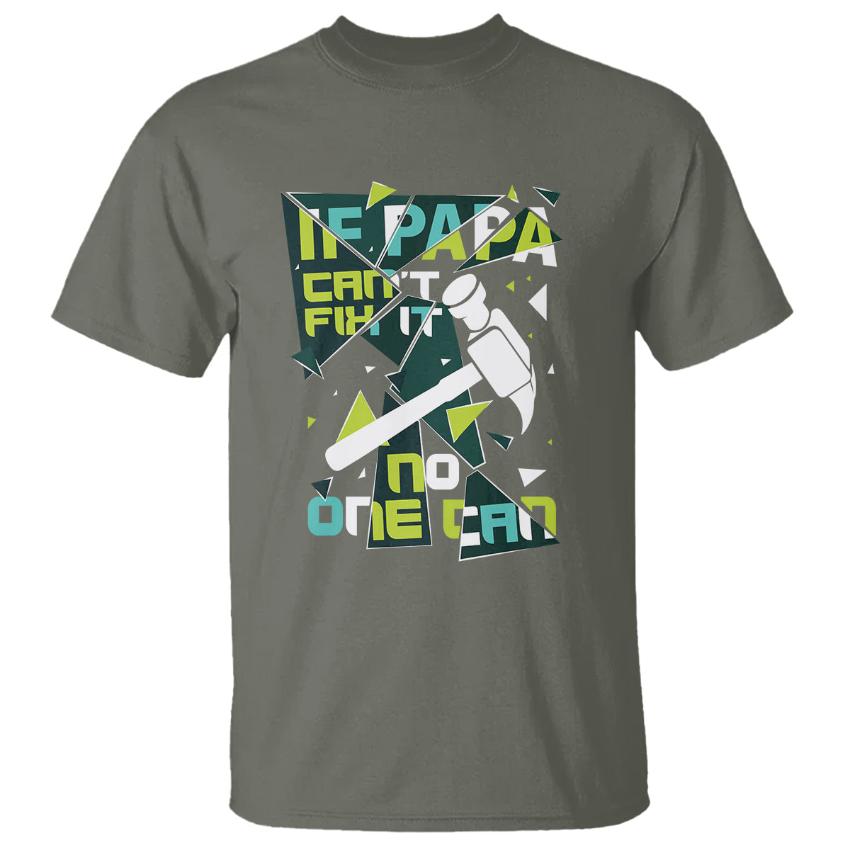 fathers-day-t-shirt-if-papa-cant-fix-it-no-one-can