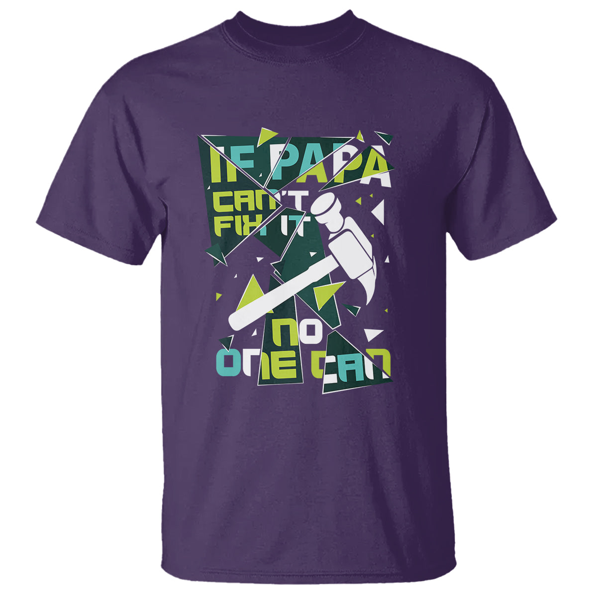 fathers-day-t-shirt-if-papa-cant-fix-it-no-one-can