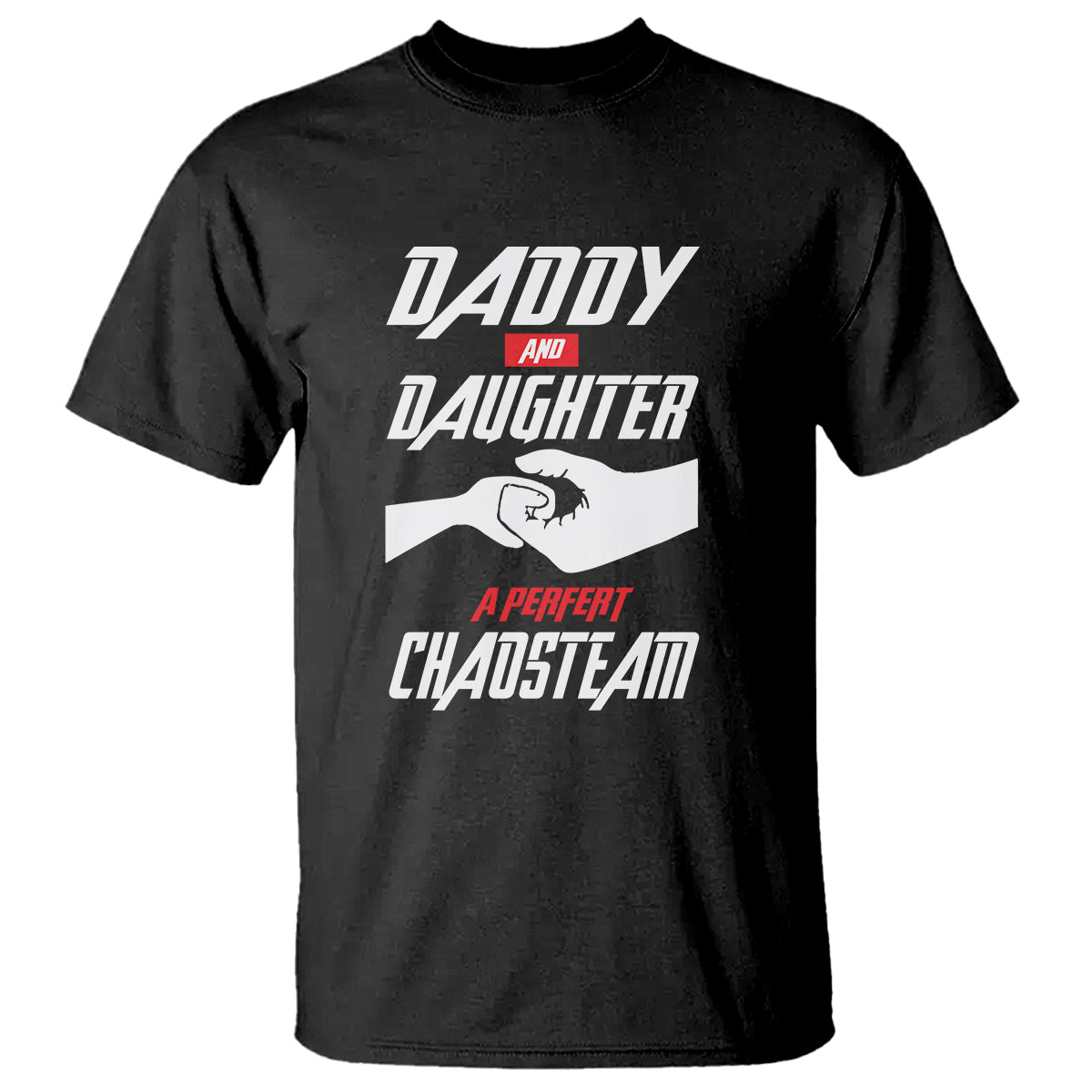 fathers-day-t-shirt-dad-daughter-a-perfect-chaos-team