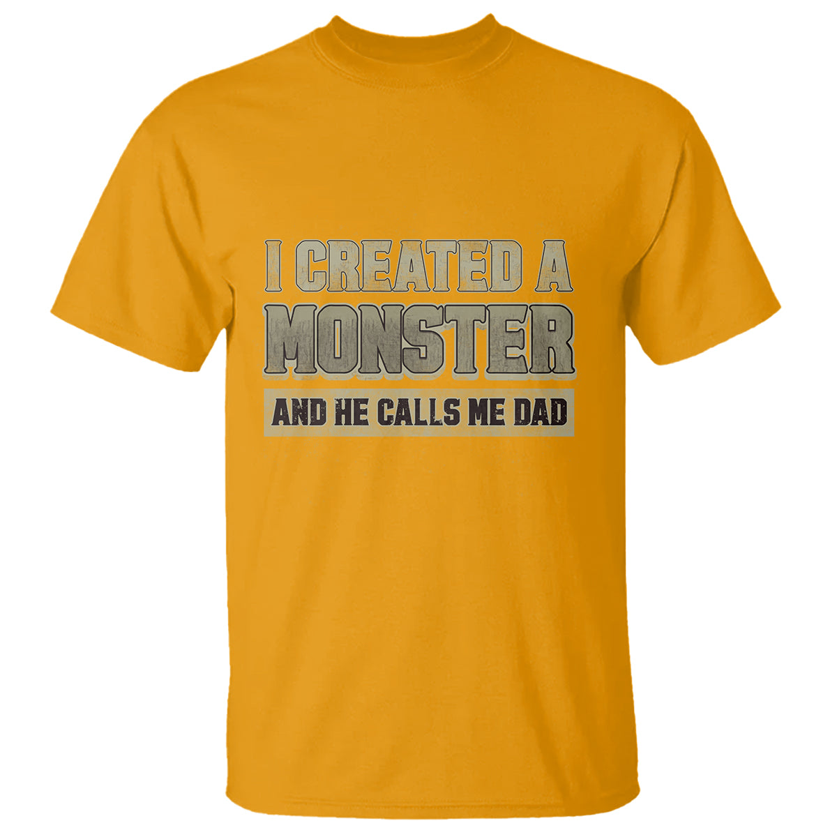 fathers-day-t-shirt-i-created-a-monster-he-calls-me-dad