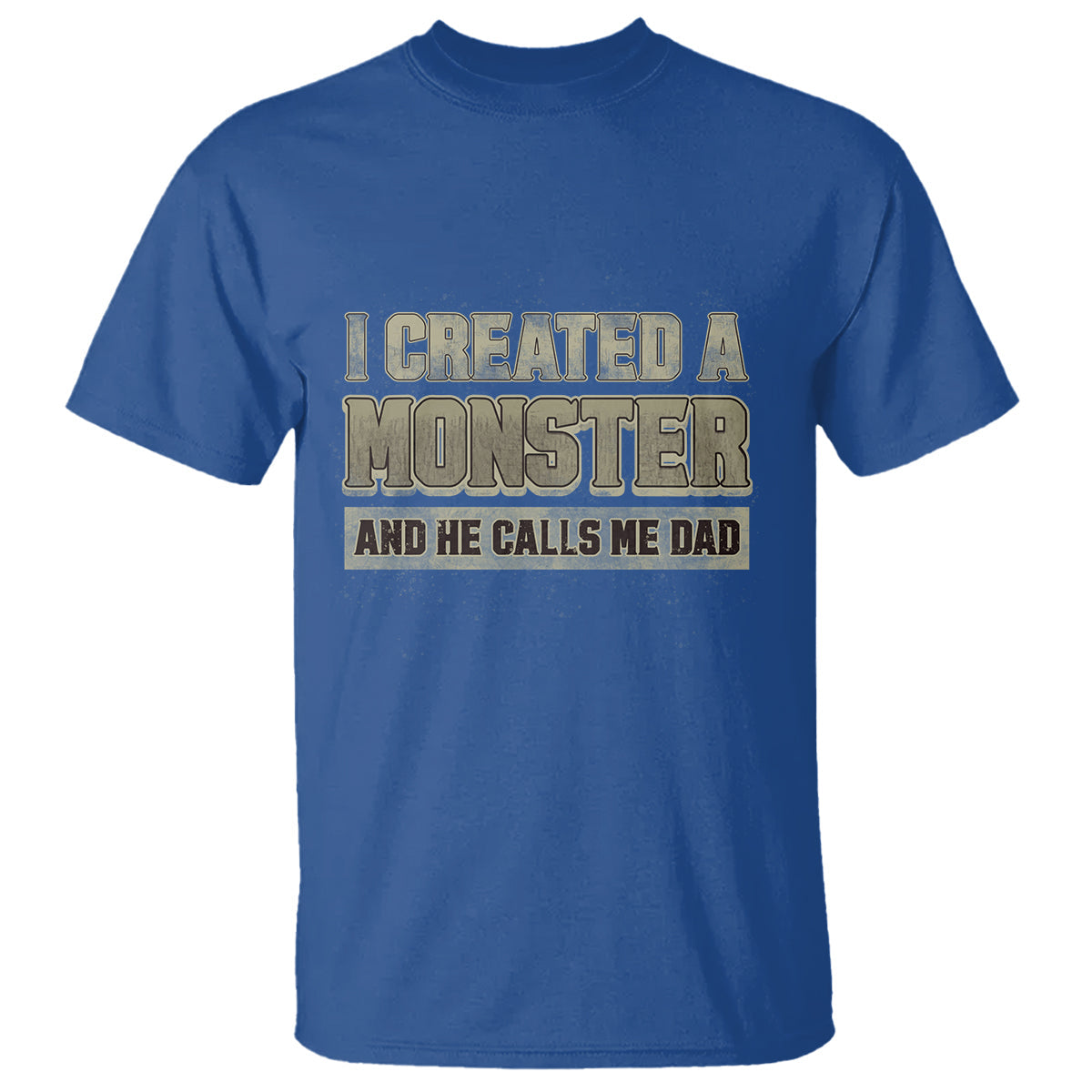 fathers-day-t-shirt-i-created-a-monster-he-calls-me-dad