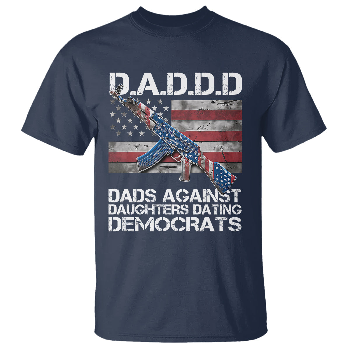 dad-daughter-t-shirt-daddd-dads-against-daughters-dating-democrats