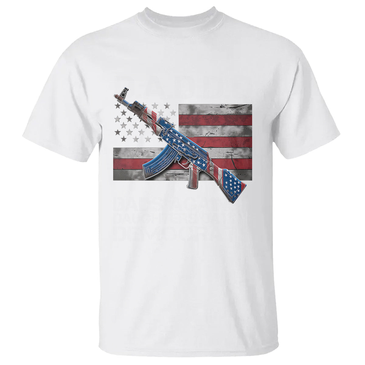 dad-daughter-t-shirt-daddd-dads-against-daughters-dating-democrats