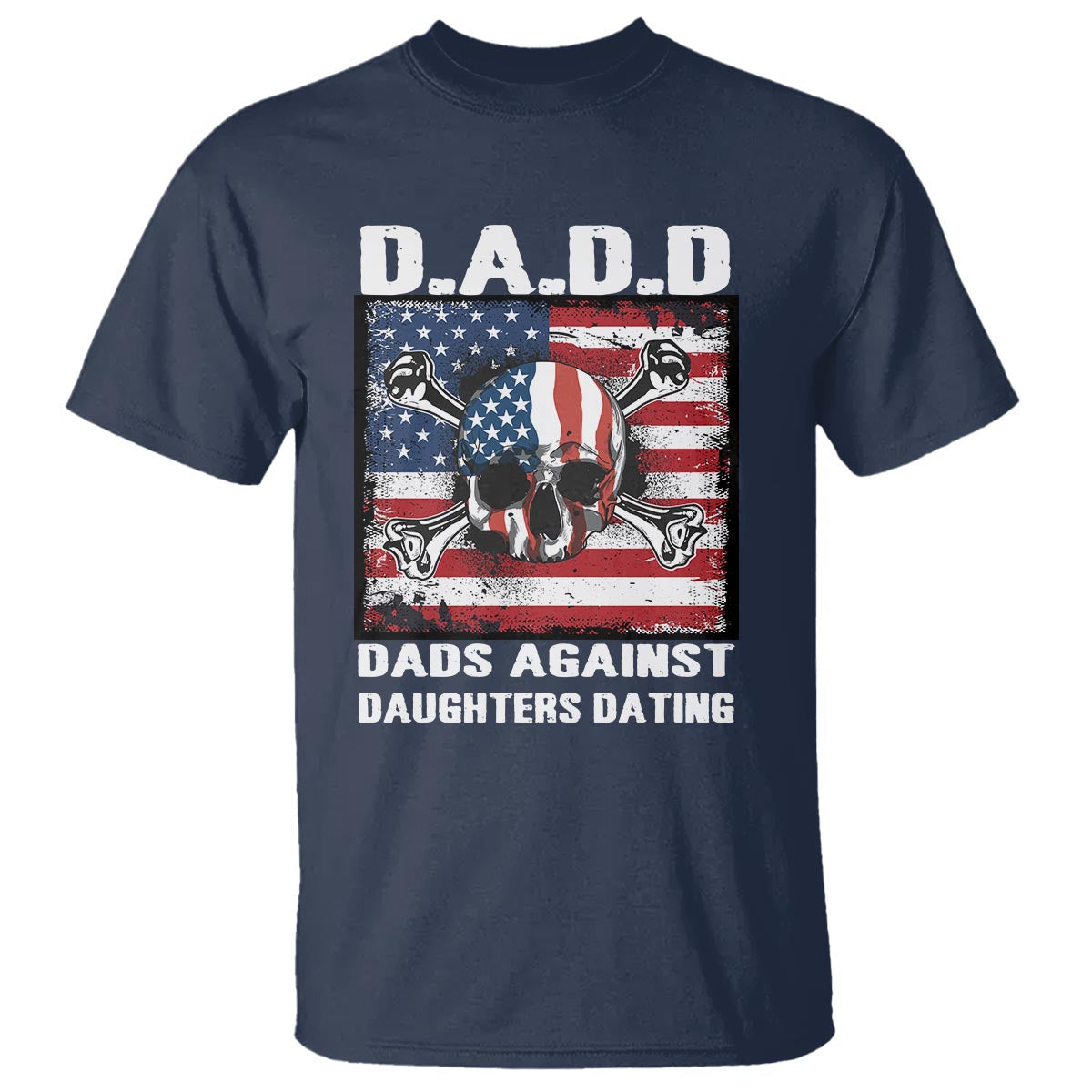 girl-dad-t-shirt-dadd-dads-against-daughters-dating-skull-america-flag