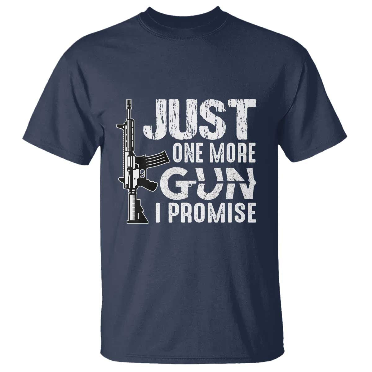 gun-owner-t-shirt-just-one-more-gun-i-promise