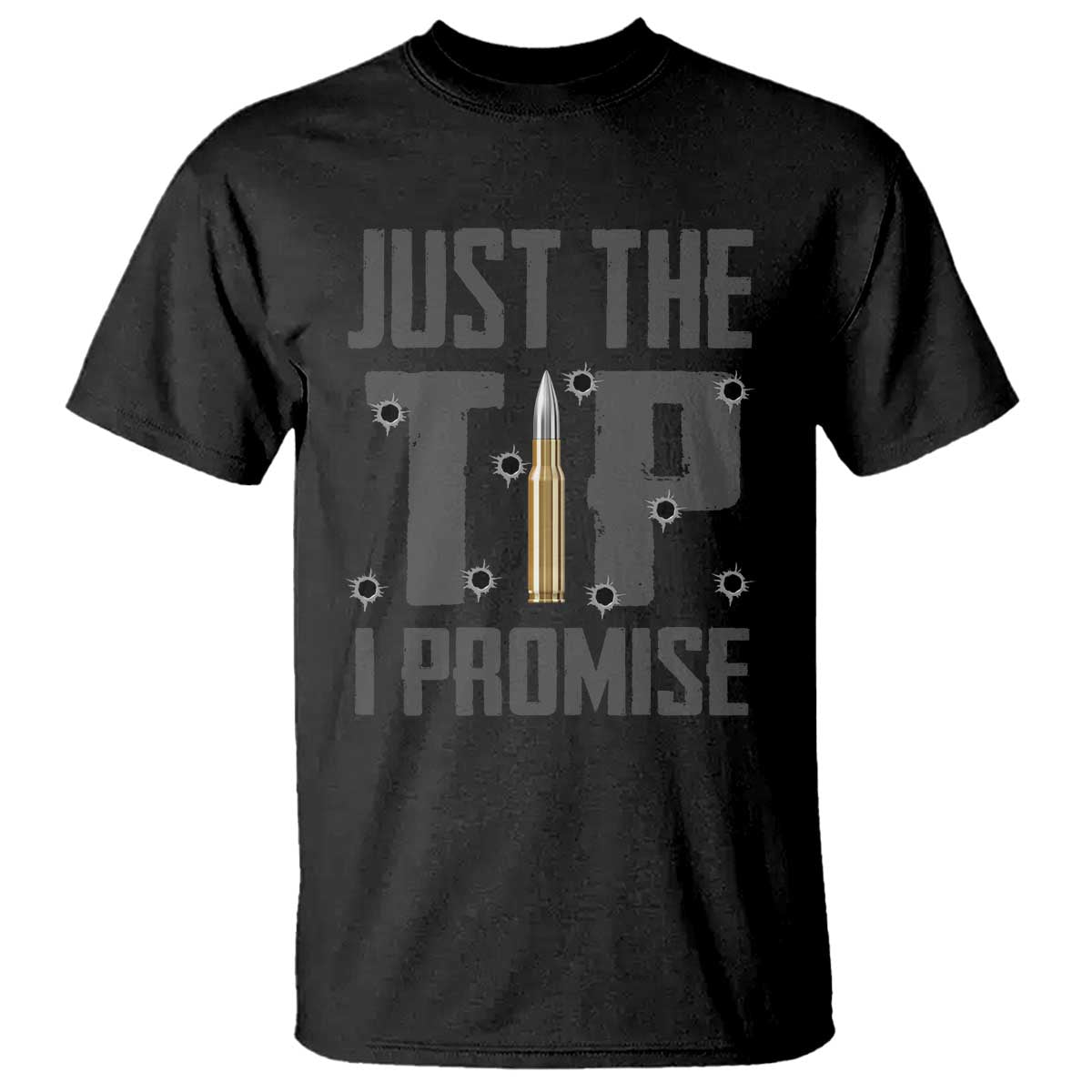 funny-gun-lover-t-shirt-just-the-tip-i-promise