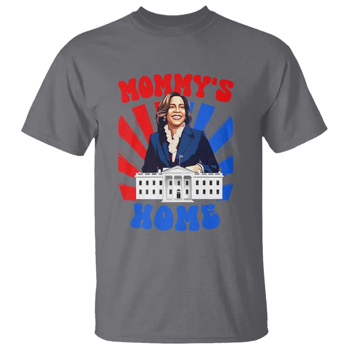 funny-harris-supporter-t-shirt-mommys-home-president-election-2024