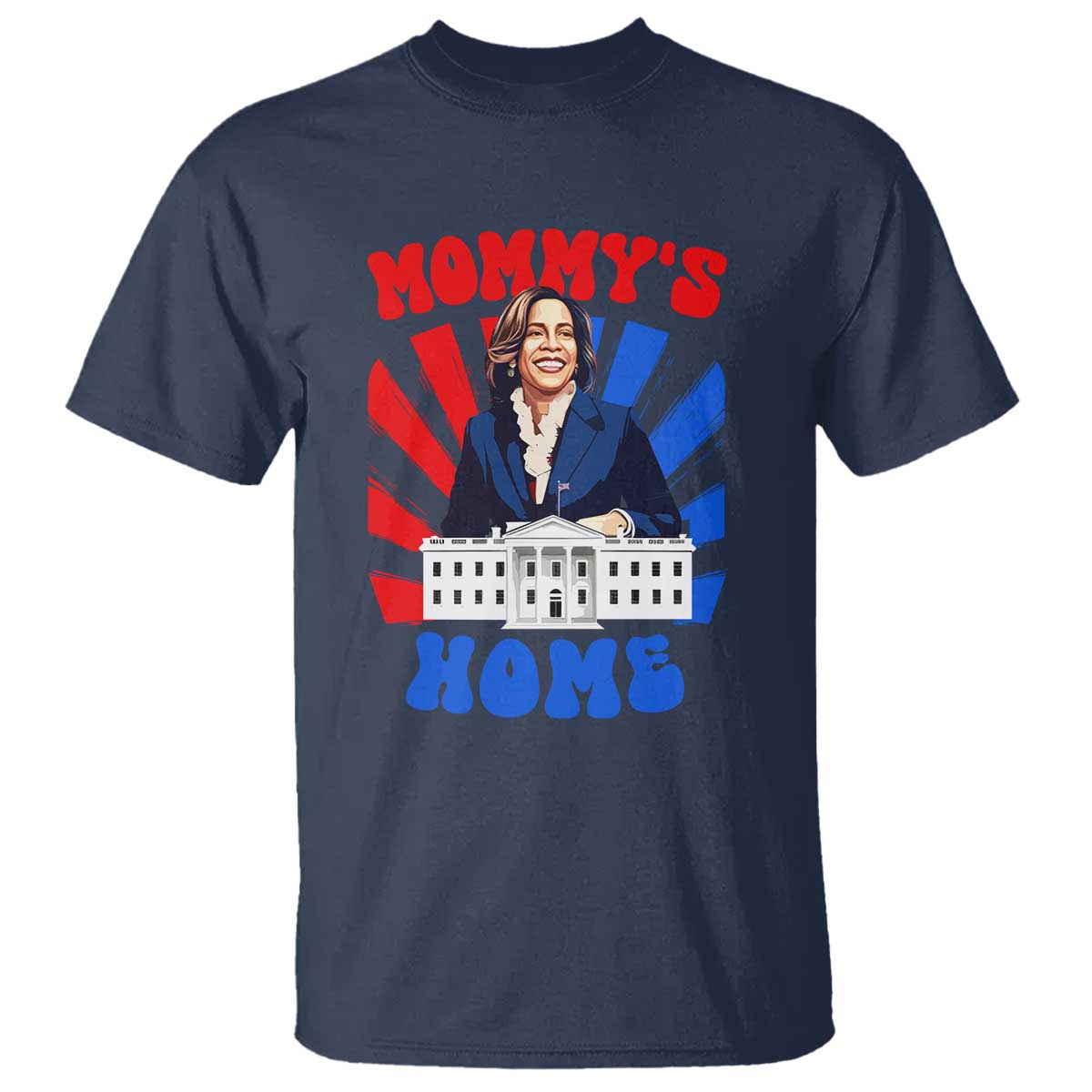 funny-harris-supporter-t-shirt-mommys-home-president-election-2024