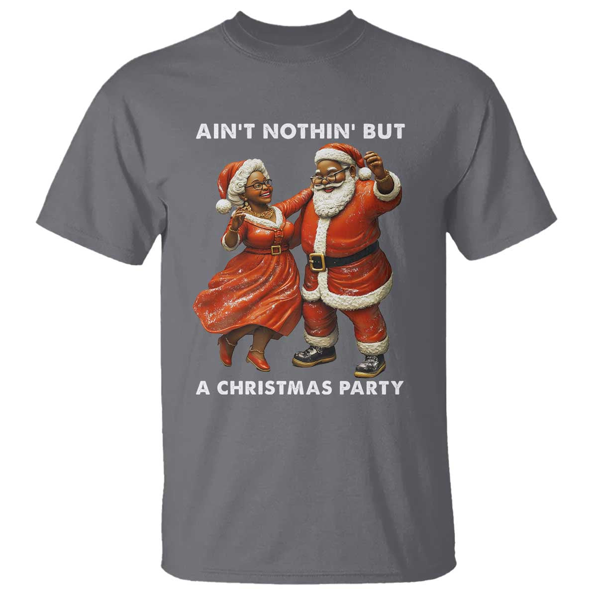 african-american-christmas-t-shirt-aint-nothin-but-a-christmas-party-mr-mrs-claus-dancing