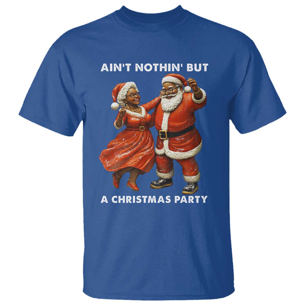 african-american-christmas-t-shirt-aint-nothin-but-a-christmas-party-mr-mrs-claus-dancing