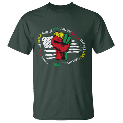 black-history-month-t-shirt-dream-like-martin-write-like-maya-fight-like-macolm-lead-like-harriet-speak-like-fredrick