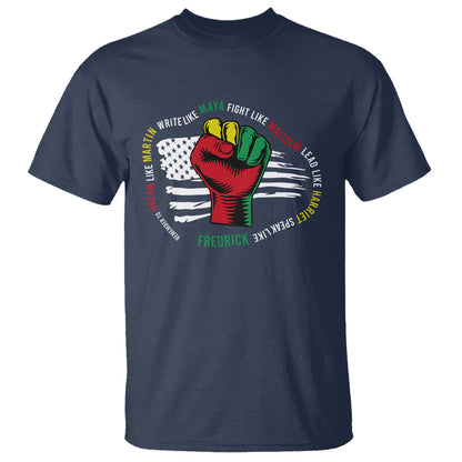 black-history-month-t-shirt-dream-like-martin-write-like-maya-fight-like-macolm-lead-like-harriet-speak-like-fredrick