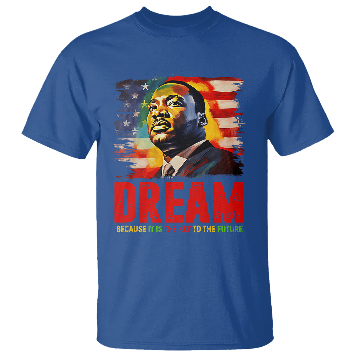 martin-luther-king-jr-t-shirt-dream-because-it-is-the-key-to-the-future-mlk-black-history-month
