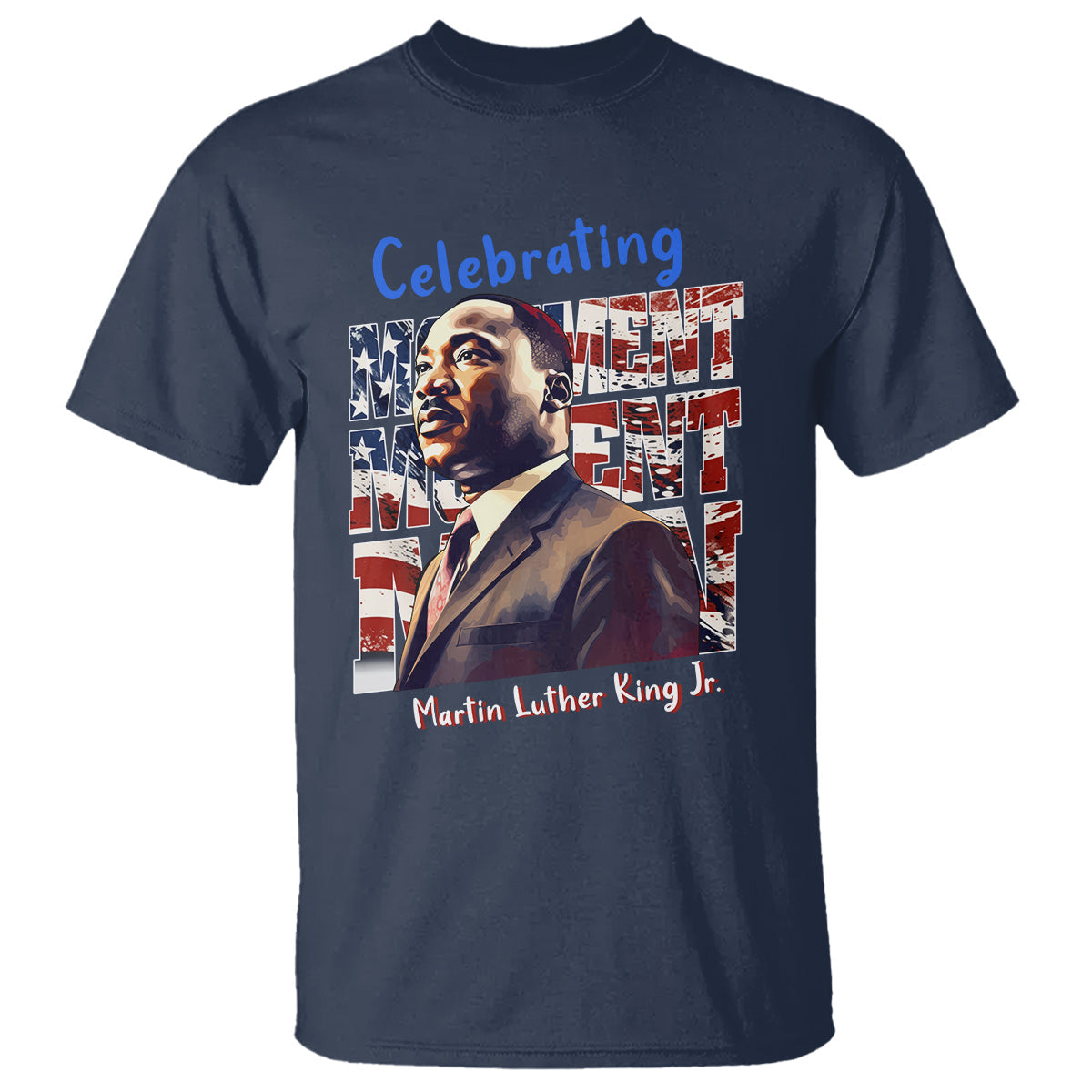martin-luther-king-jr-t-shirt-mlk-day-movement-moment-man-black-history-month