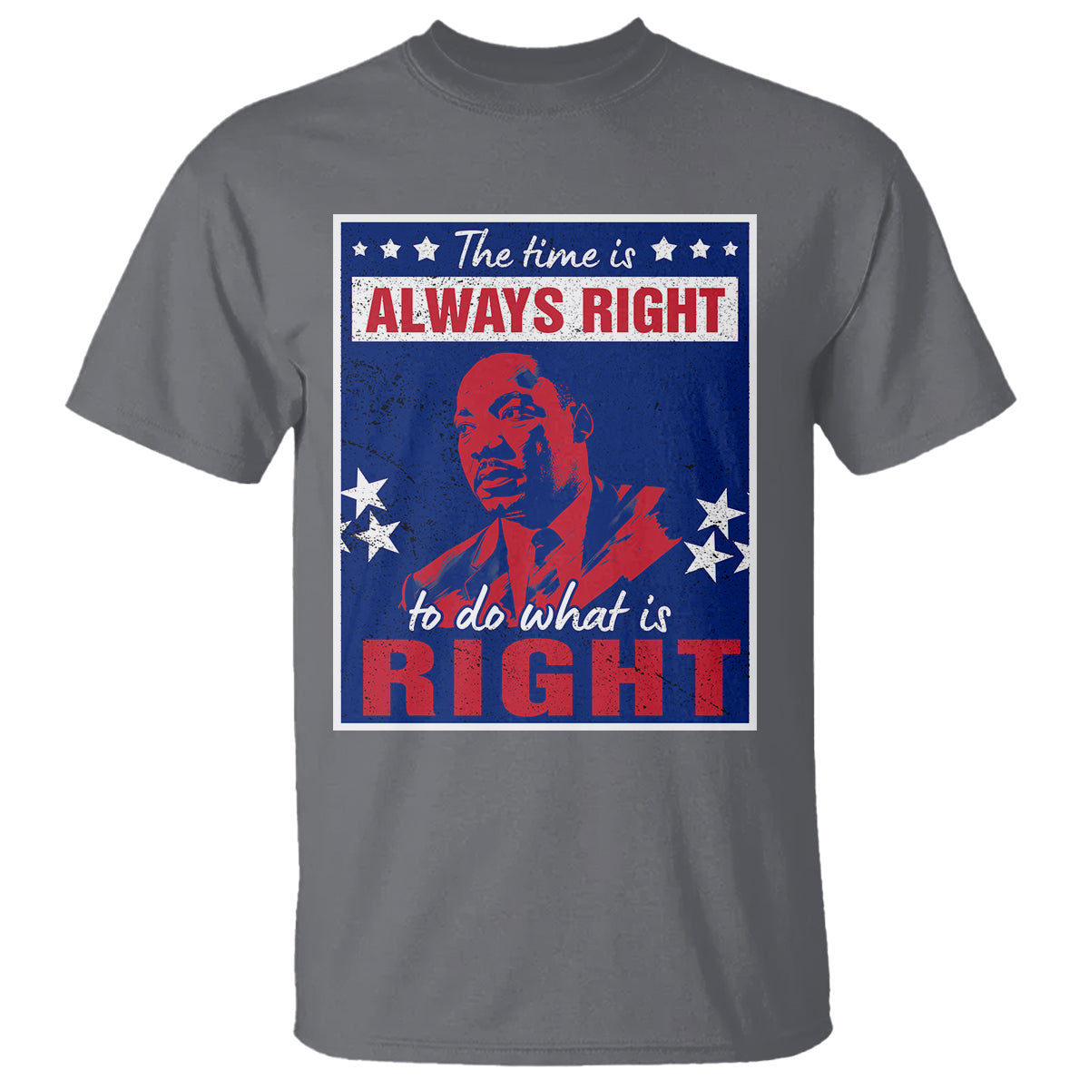 martin-luther-king-jr-t-shirt-the-time-is-always-right-to-do-what-is-right-mlk-black-history-month