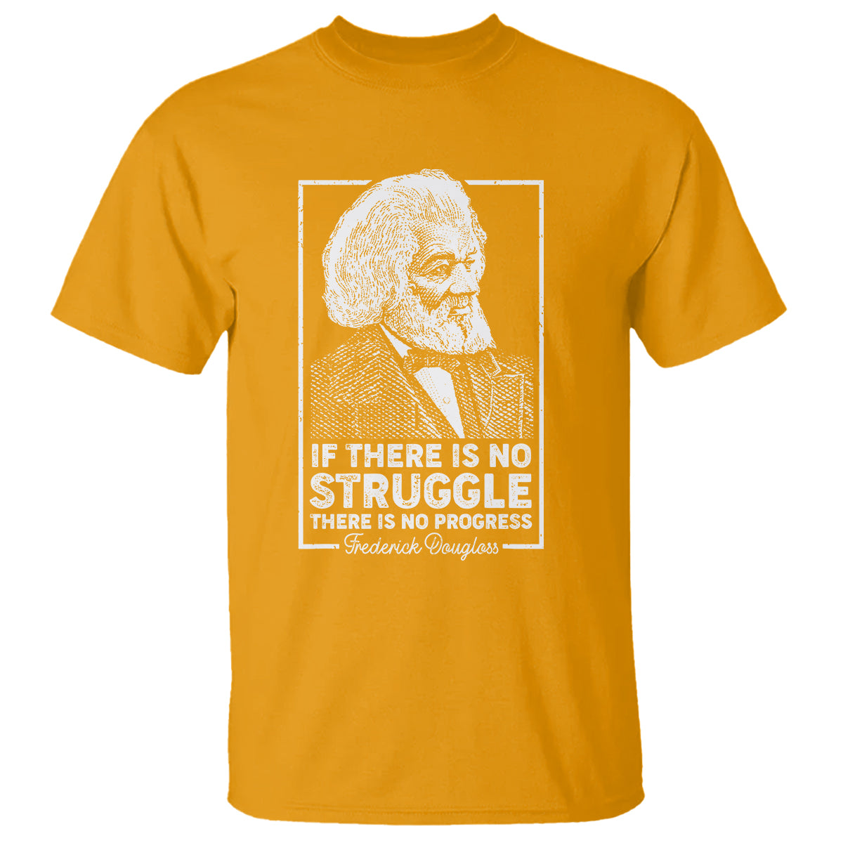 frederick-douglass-t-shirt-if-there-is-no-struggle-there-is-no-progress-black-history-month