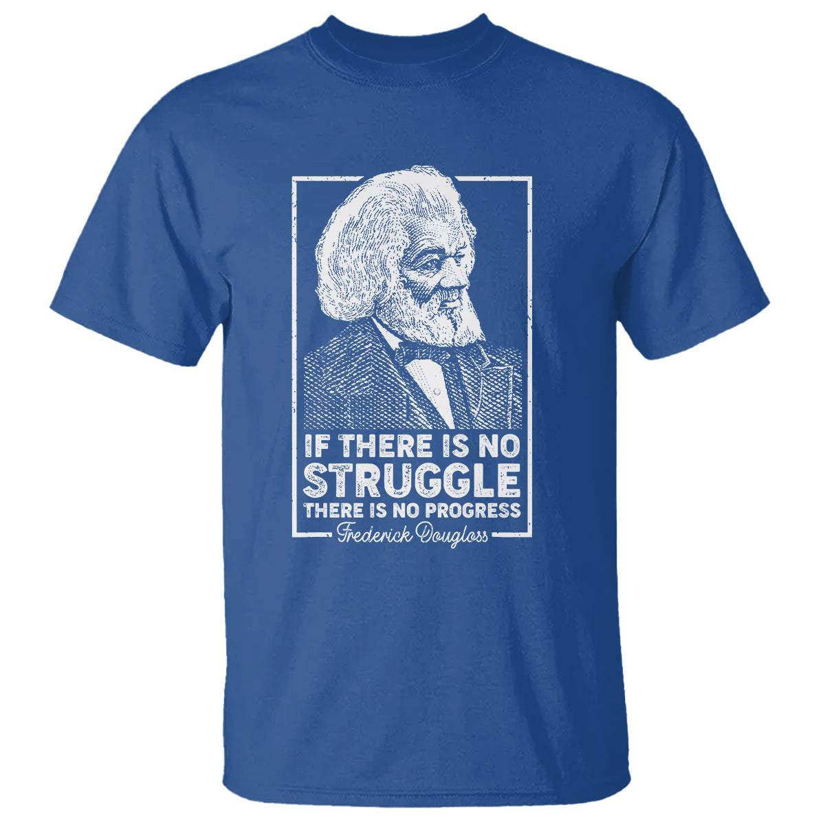 frederick-douglass-t-shirt-if-there-is-no-struggle-there-is-no-progress-black-history-month
