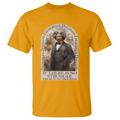 frederick-douglass-t-shirt-if-there-is-no-struggle-there-is-no-progress-black-history-month-1