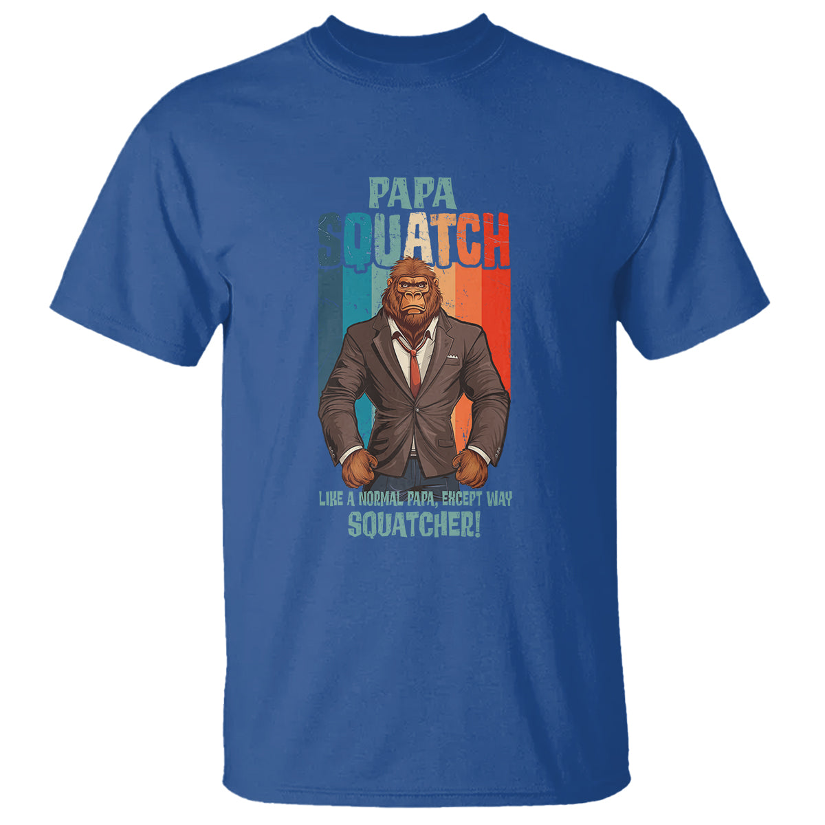fathers-day-t-shirt-bigfoot-papa-squatch-like-a-normal-papa-except-squatcher