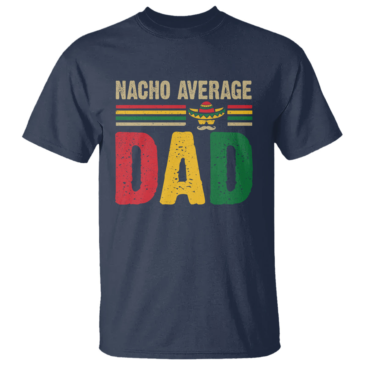 nacho-average-dad-mexican-fathers-day-t-shirt