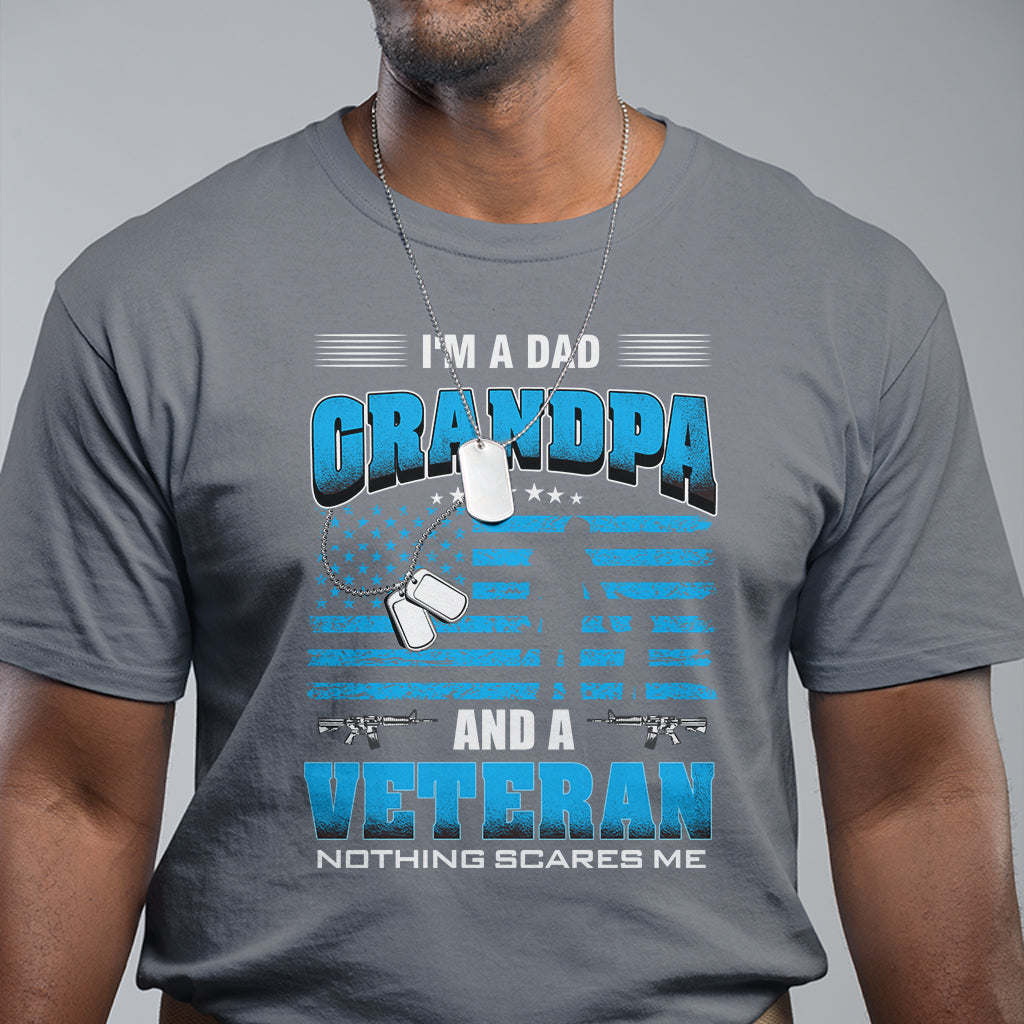 fathers-day-t-shirt-im-a-dad-grandpa-and-a-veteran-nothing-scares-me