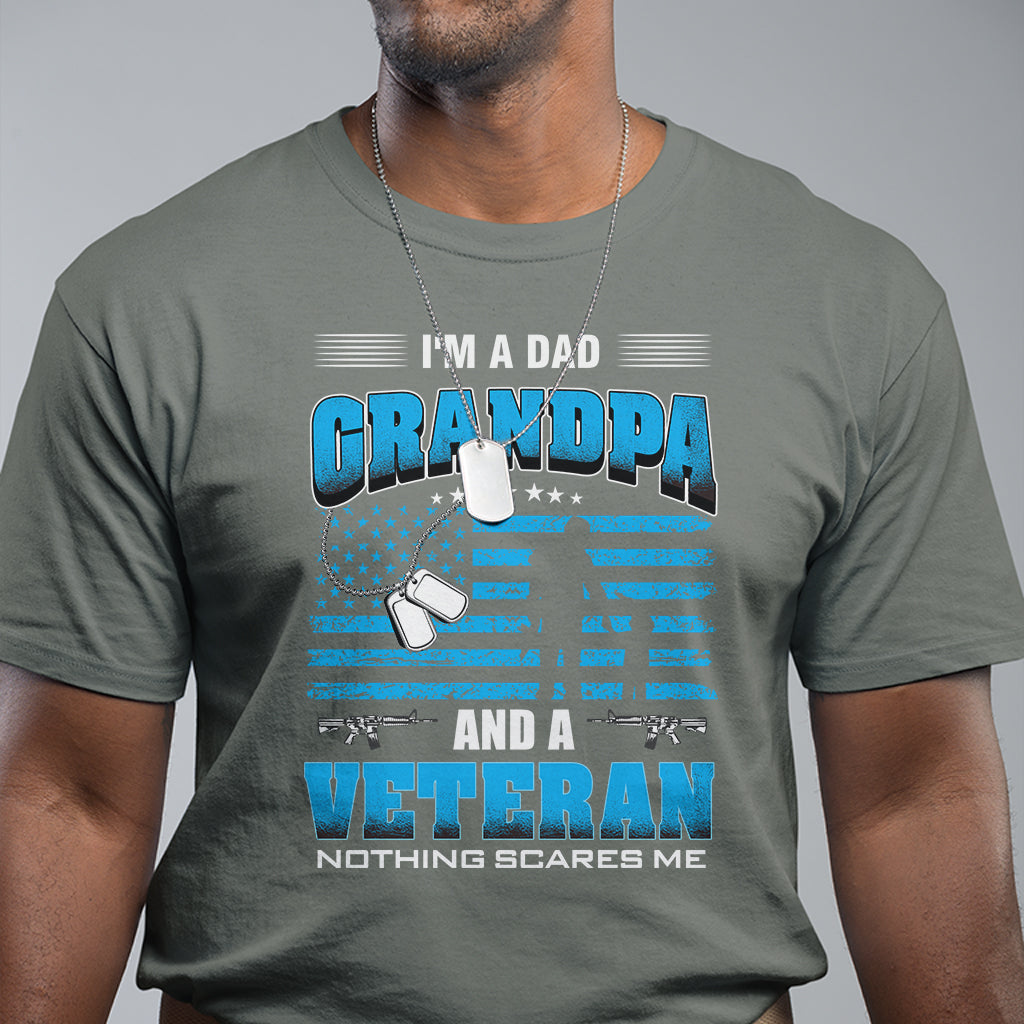 fathers-day-t-shirt-im-a-dad-grandpa-and-a-veteran-nothing-scares-me