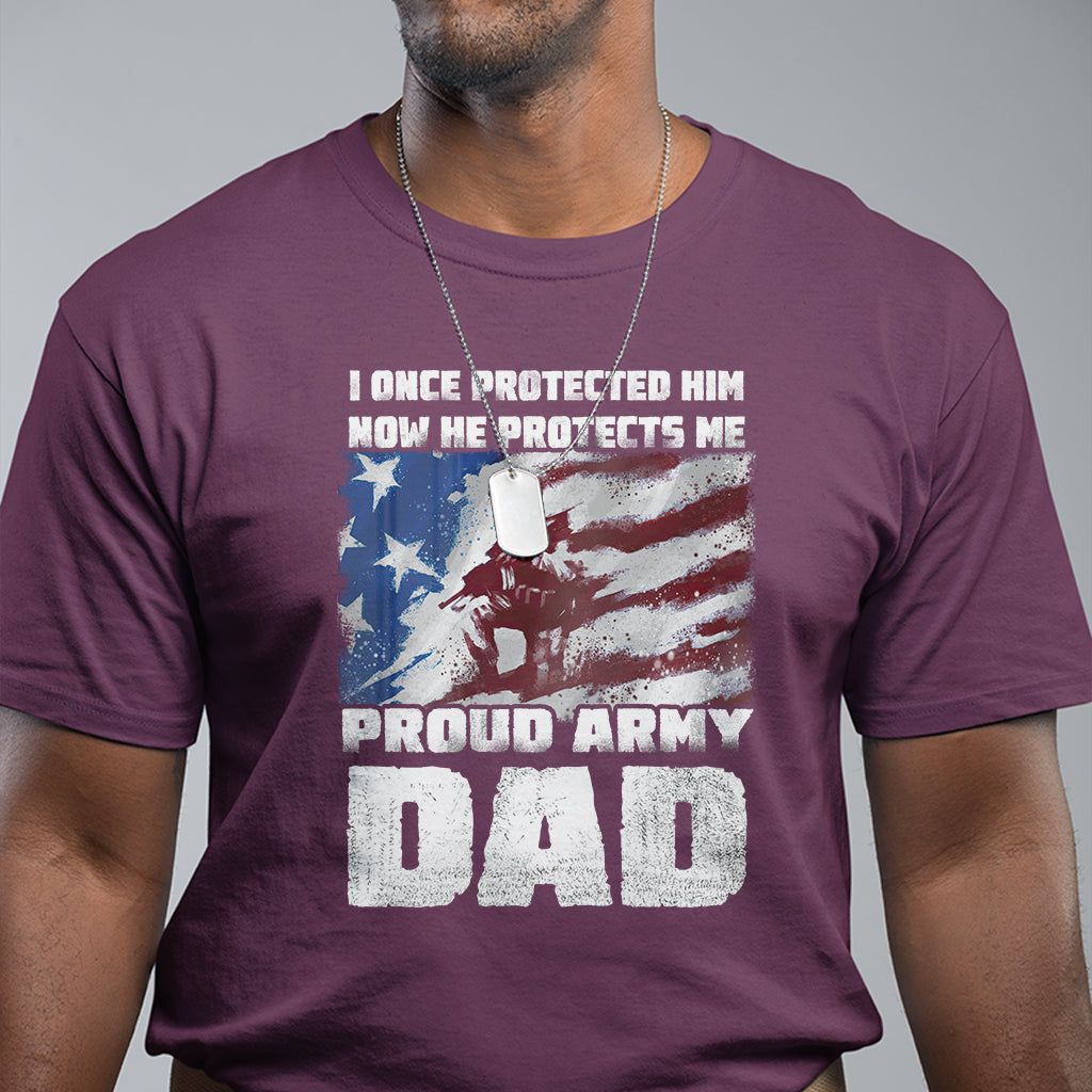 fathers-day-t-shirt-i-once-protected-him-now-he-protects-me-proud-army-dad