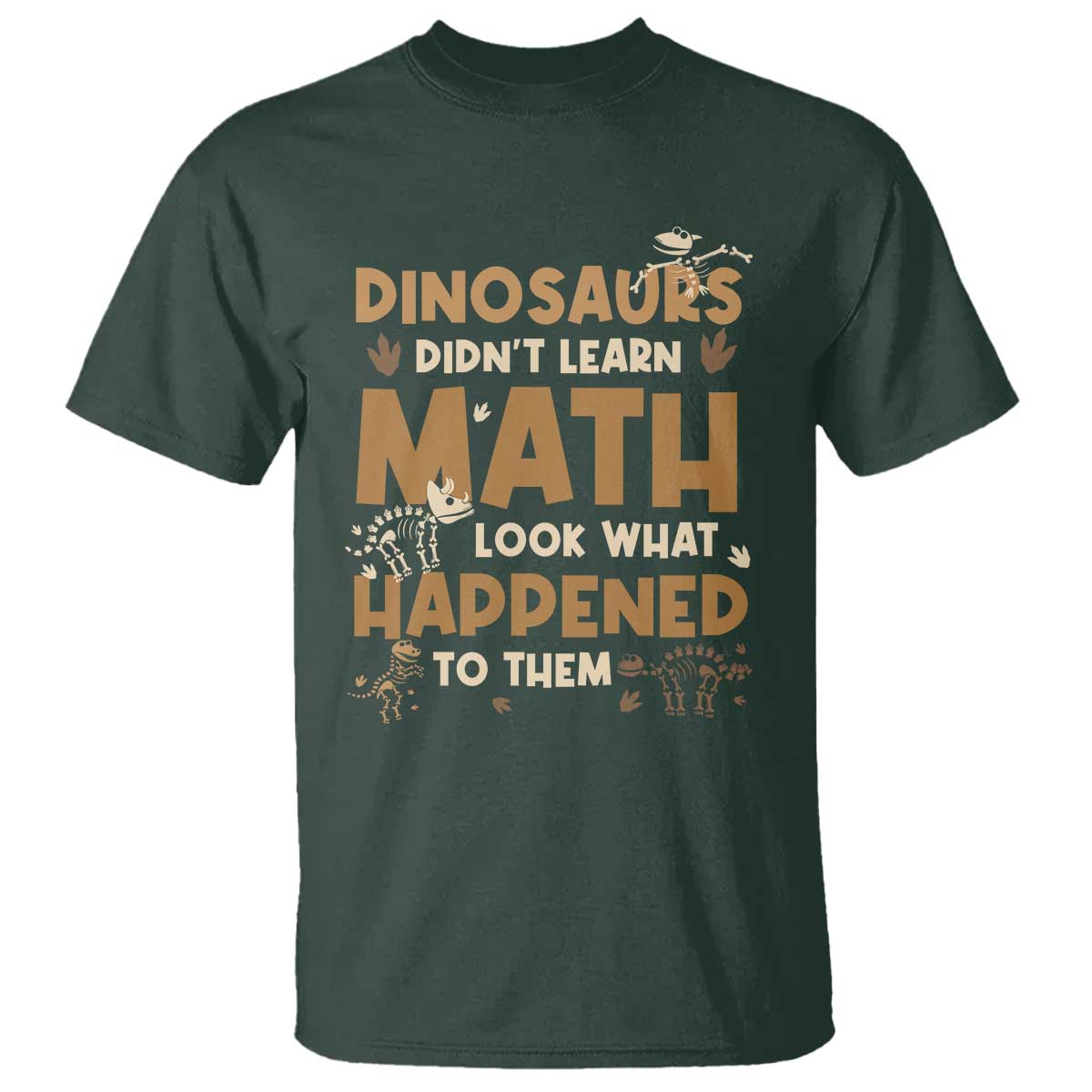 funny-math-teacher-t-shirt-dinosaurs-didnt-learn-math