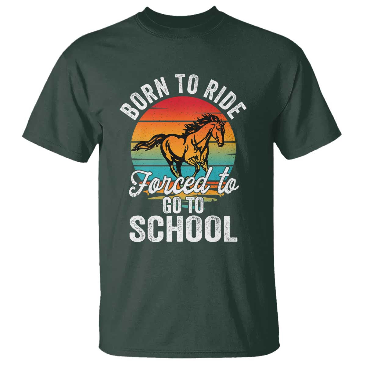 funny-born-ride-horse-forced-to-go-to-school-racing-kids-t-shirt