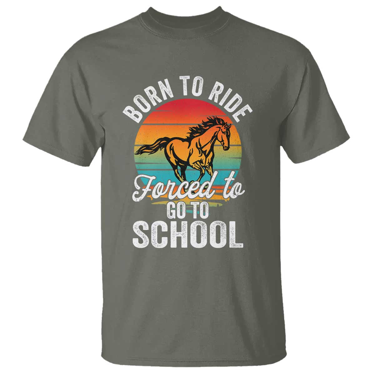 funny-born-ride-horse-forced-to-go-to-school-racing-kids-t-shirt