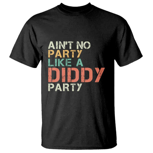 retro-aint-no-party-like-a-diddy-party-t-shirt