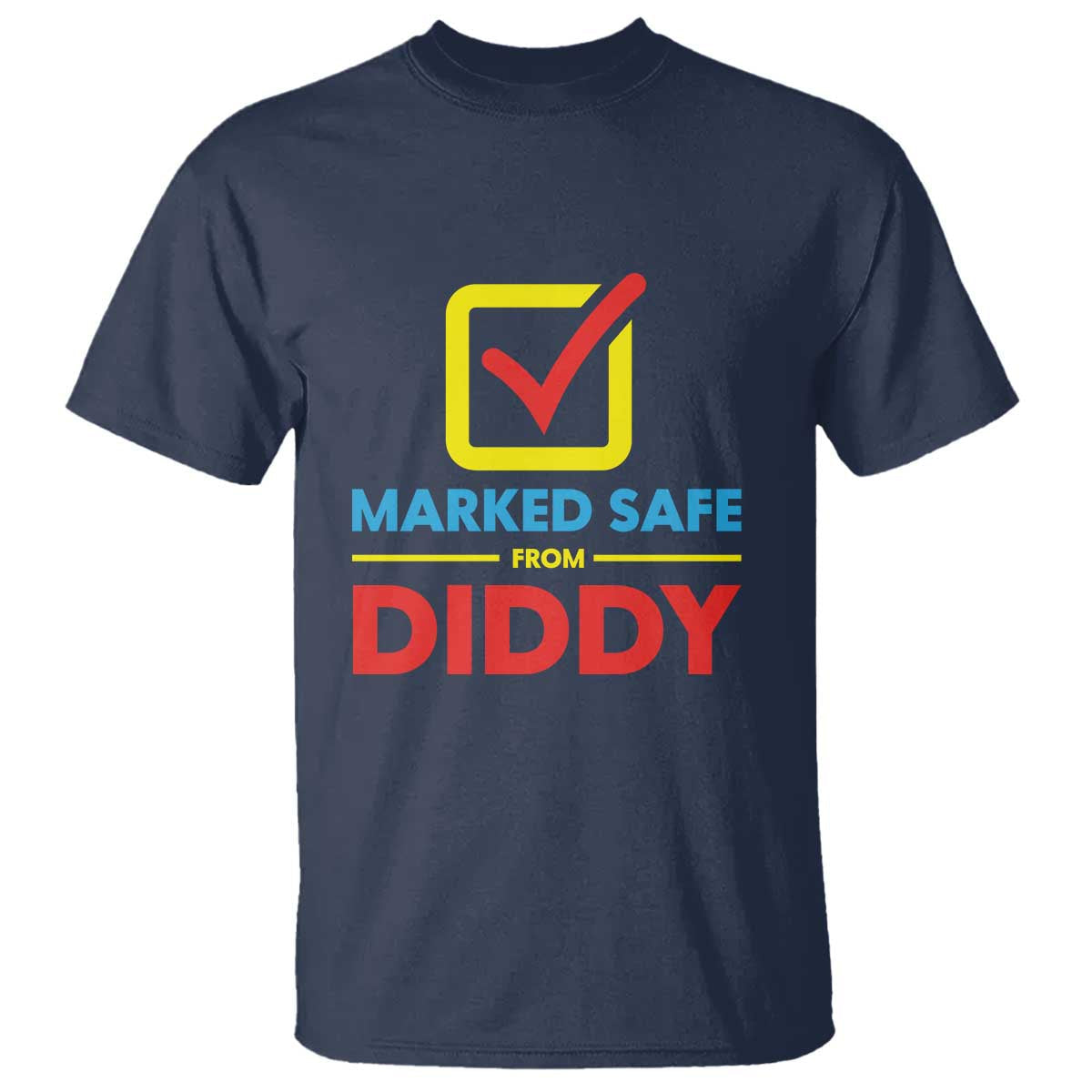 marked-safe-from-diddy-t-shirt