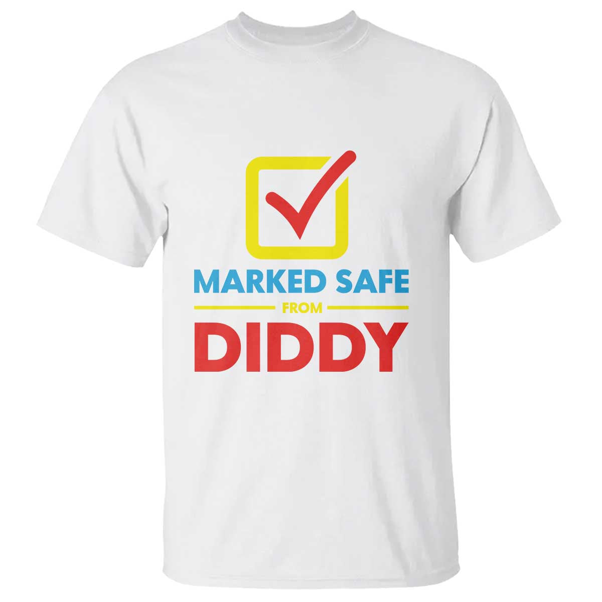 marked-safe-from-diddy-t-shirt