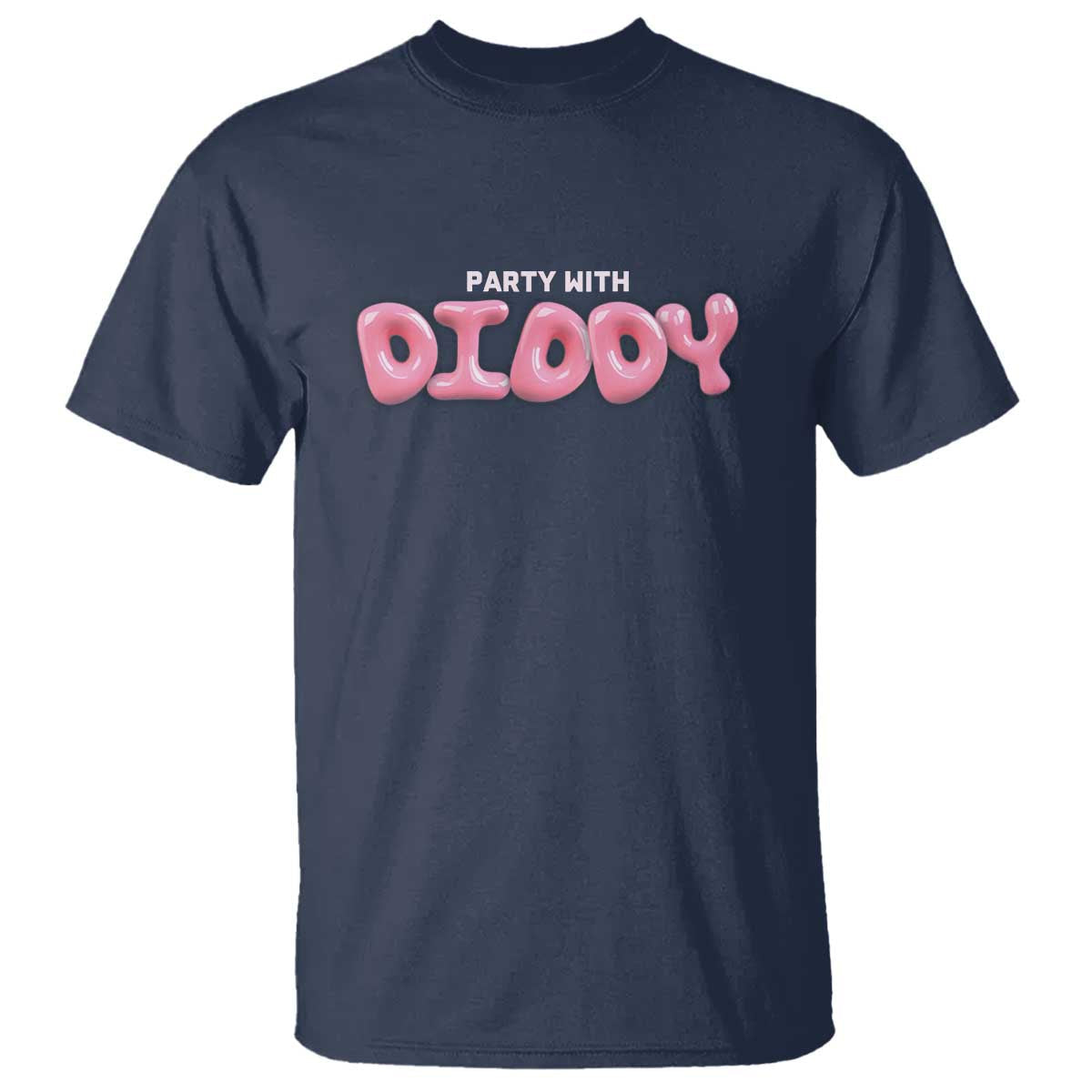 party-with-diddy-t-shirt-funny-sarcastic-diddy-party