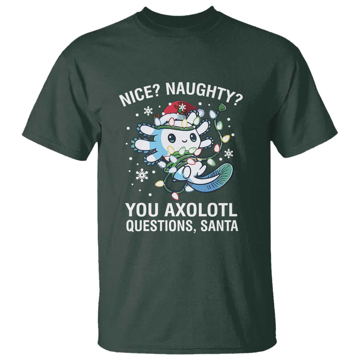 christmas-axolotl-t-shirt-nice-naughty-you-axolotl-questions-santa