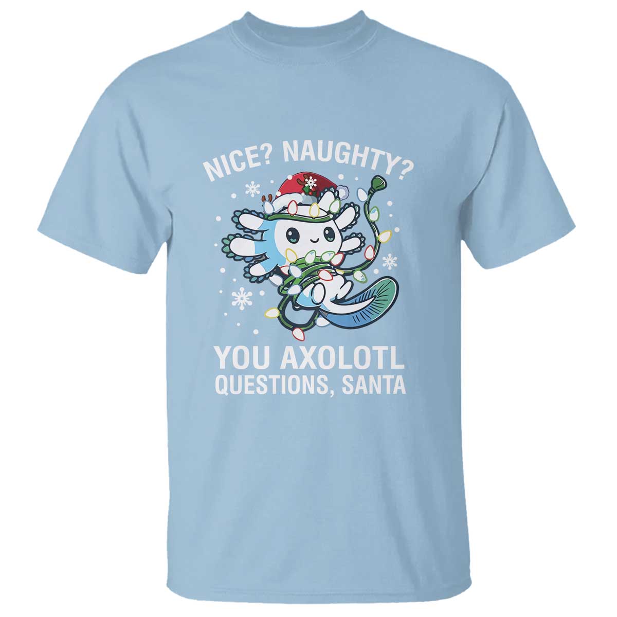 christmas-axolotl-t-shirt-nice-naughty-you-axolotl-questions-santa
