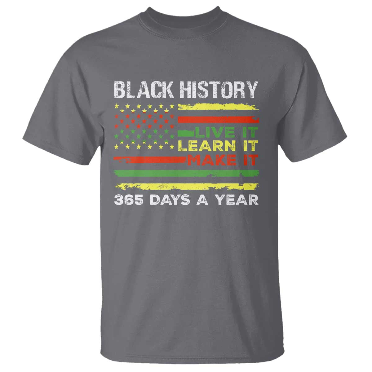 black-history-month-t-shirt-live-it-learn-it-make-it-african-american