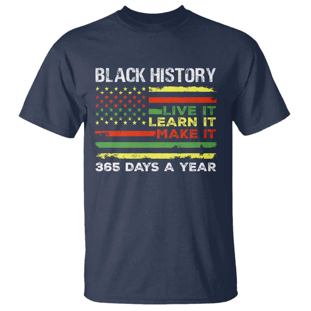 black-history-month-t-shirt-live-it-learn-it-make-it-african-american