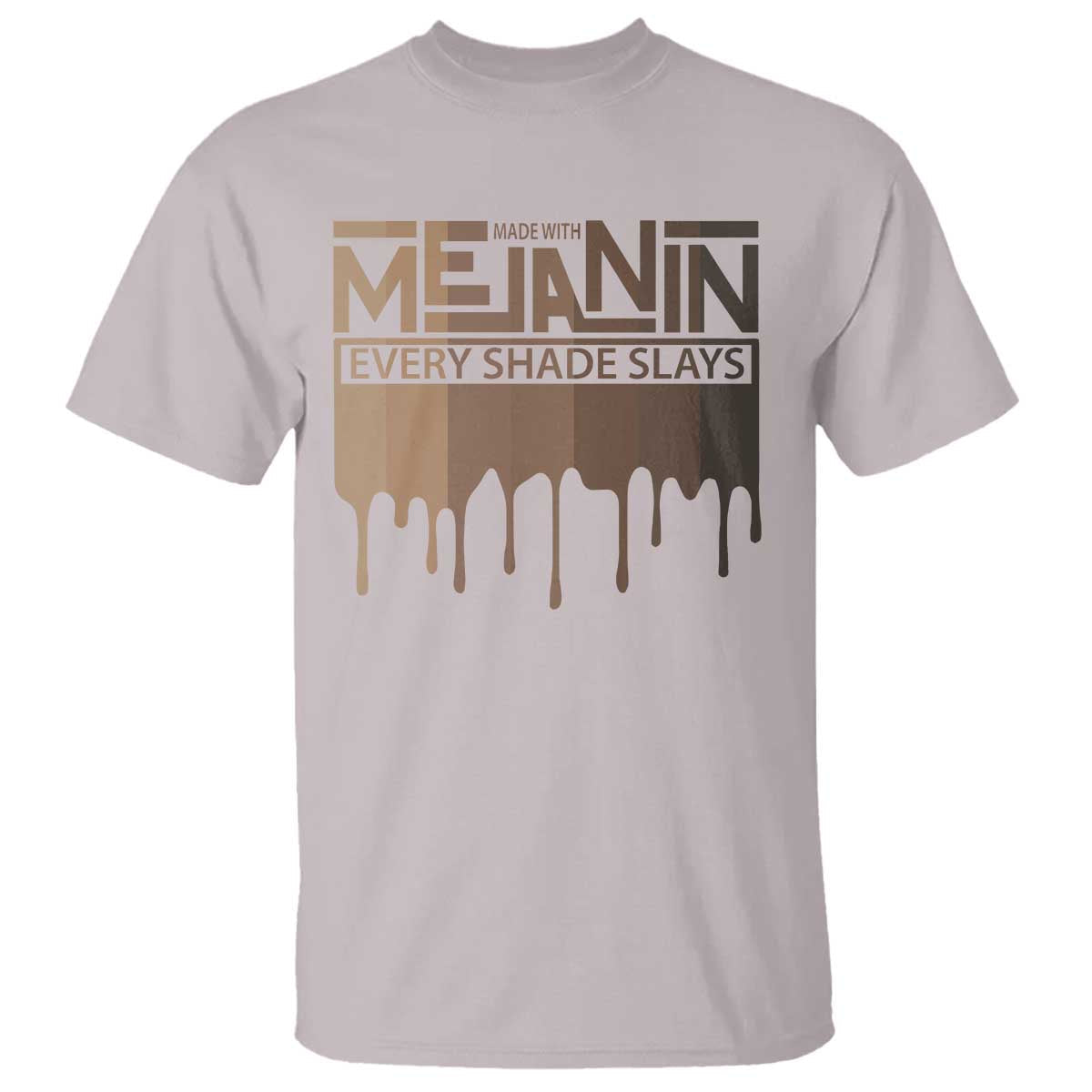 melanin-african-pride-t-shirt-made-with-melanin-every-shade-slays