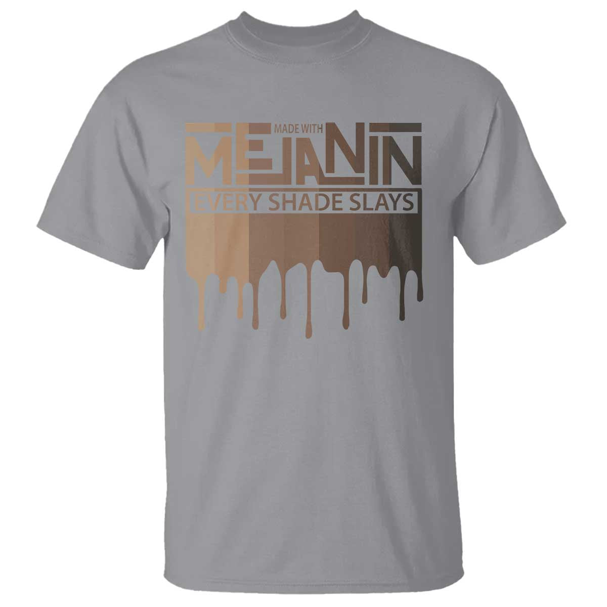 melanin-african-pride-t-shirt-made-with-melanin-every-shade-slays