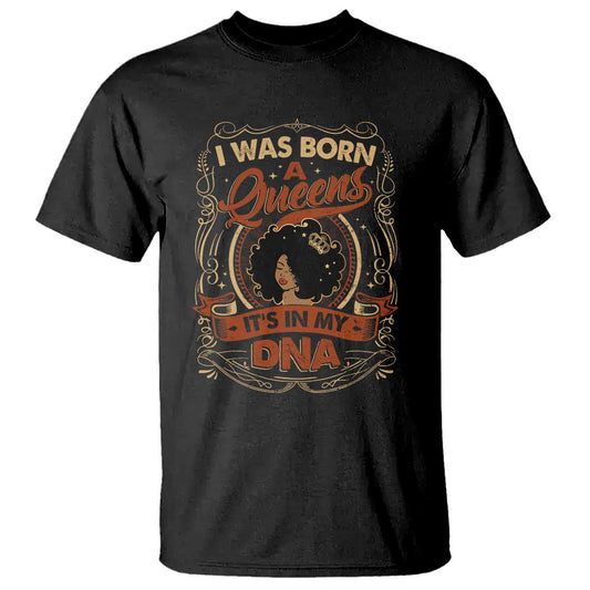 black-women-pride-t-shirt-i-was-born-a-queen-its-in-my-dna